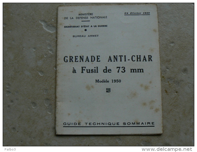 Livret Carnet Grenade Anti Char A Fusil De 73 Mm Daté 1952 Indochine - Armes Neutralisées