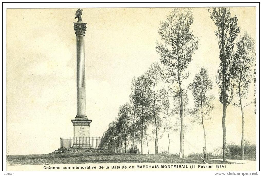 FRANCIA - FRANCE - COLONNE COMMEMORATIVE DE LA BATAILLE DE MARCHAIS MONTMIRAIL - CARTOLINA  - NON VIAGGIATA - Montmirail