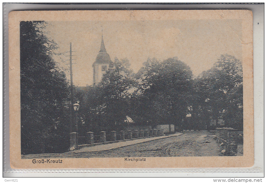 0-1508 GROSS-KREUTZ, Kirchplatz, 1923, Kl. Eckknick, Bahnpost - Gross Kreutz