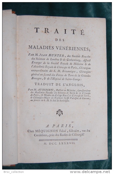 Traité Des Maladies Vénériennes, Jean Hunter, 1787, 7 Planches (chirurgien, Chirurgie, Médecine) - 1701-1800