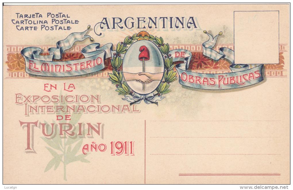Esposizione Internazionale Di Torino 1911.   Argentina - Exhibitions