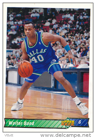 Basket NBA (1993), WALTER BOND, N° 131 (G), Dallas Mavericks, Upper Deck, Trading Cards... - 1990-1999