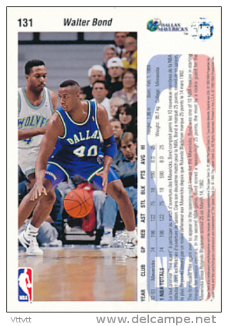 Basket NBA (1993), WALTER BOND, N° 131 (G), Dallas Mavericks, Upper Deck, Trading Cards... - 1990-1999