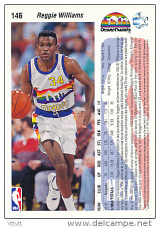 Basket NBA (1993), REGGIE WILLIAMS, N° 146 (G), Denver Nuggets, Upper Deck, Trading Cards... - 1990-1999