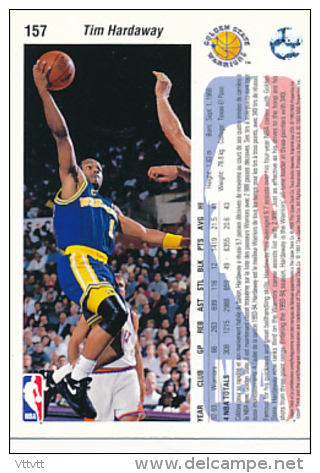 Basket NBA (1993), TIM HARDAWAY, N° 157 (D), Golden State Warriors, Upper Deck, Trading Cards... - 1990-1999