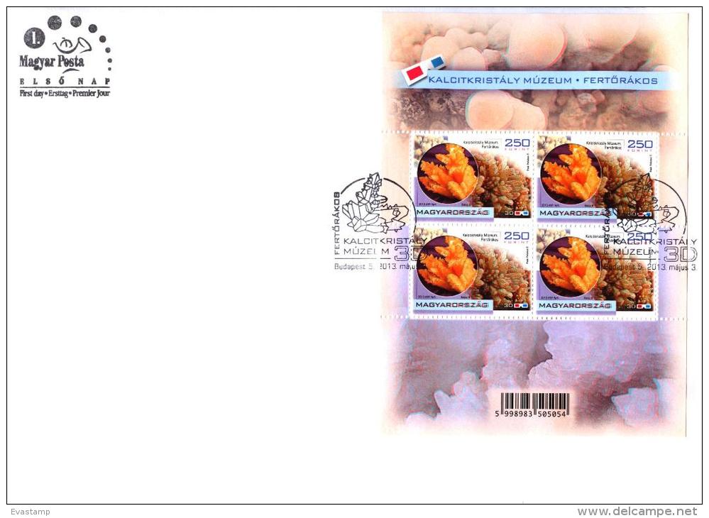 HUNGARY-2013. S/S On FDC - Calcite Crystal Museum In Fert&#337;rákos-3 DIMENSIONAL MNH! RR! - FDC