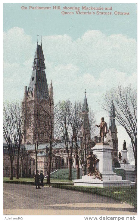 NH4 - Old Parliament Hill, Showing Mackenzie And Queen Victoria Statue, Ottawa, The Valentine - Oshawa