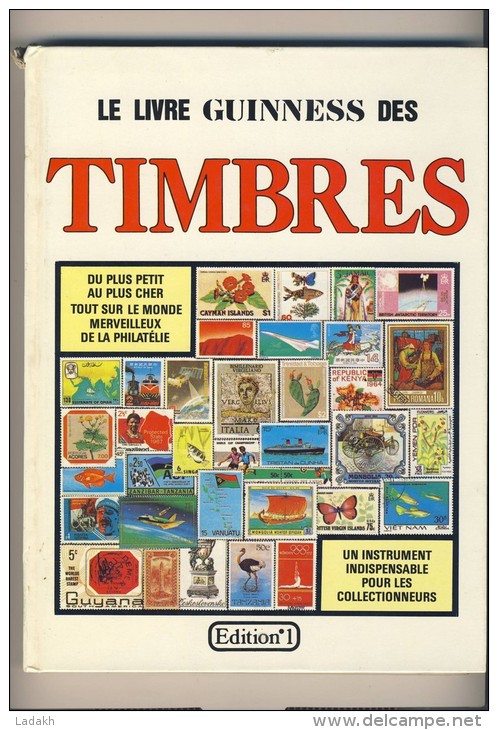 LIVRE # GUINESS DES TIMBRES # 1983 # JAMES MACKAY # VERSION FRANCAISE MARCEL HUNZINGER # - Manuales