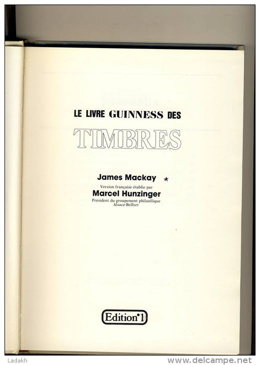 LIVRE # GUINESS DES TIMBRES # 1983 # JAMES MACKAY # VERSION FRANCAISE MARCEL HUNZINGER # - Handbücher