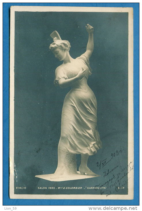 139590 / SALON 1903 / Mademoiselle A. COLOMBIER Sculpture - Spanish Dancer Carmencita - 236/10 Publ. FRANCE - Baile
