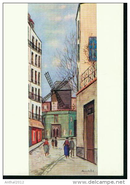 Maurice Utrillo Pinx. Rue Saint Rustique A Montmatre Paris Windmill Moulin Molen - Utrillo