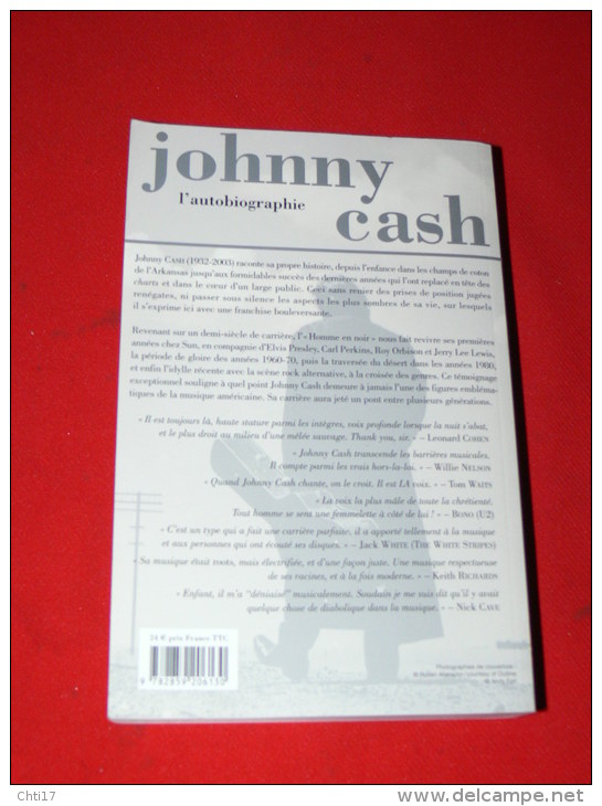 JOHNNY CASH L AUTOBIOGRAPHIE AVEC PATRICK CARR TRADUIT DE L AMERICAIN 360 PAGES TARIF 24 EUROS  MUSIQUE COUNTRY BLUES - Musique