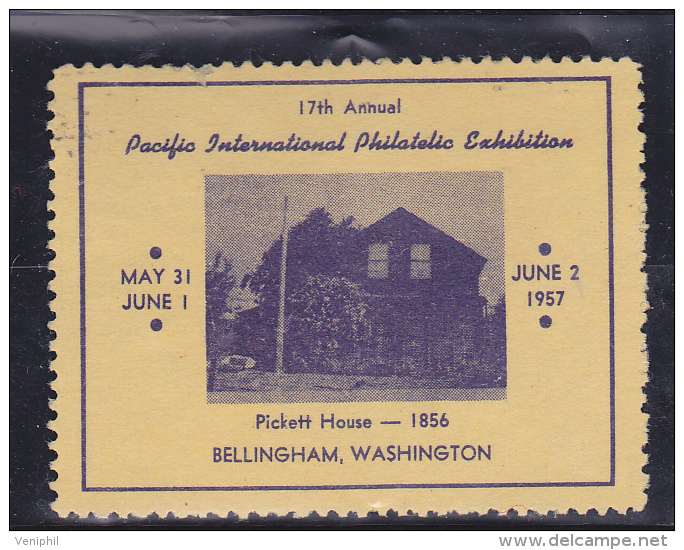 VIGNETTE - EXPO PHILATELIQUE -BELLINGHAM- WASHINGTON -ETATS -UNIS-1957 - Autres & Non Classés