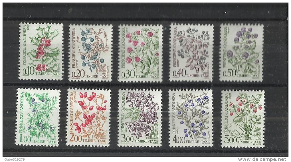 ANDORRA 1985 -  TIMBRE TAXE SERIE - TAX STAMP - SEGNATASSA -FLEURS - FLOWERS - FIORI  MINT N.H. SERIE -COMPLETE DE 10 TI - Unused Stamps