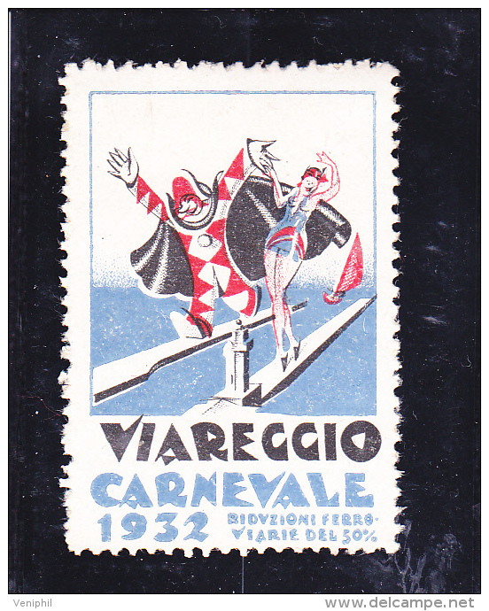 VIGNETTE VIAREGGIO - ITALIE - CARNAVAL 1932 - Ohne Zuordnung