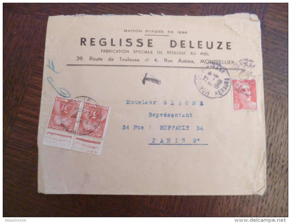 Sur Envelloppe Publicitaire Réglisserie Deleuze Montpellier 2 TP France Type Gandon  6F Rouge Taxée.8/6/1948.Pour Paris - Lettres & Documents