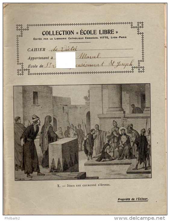 Cahier De Devoirs D´écolier 1918: Collection "Ecole Libre", Couverture Illustrée : Jésus Est Couronné D'épines. - Diplômes & Bulletins Scolaires