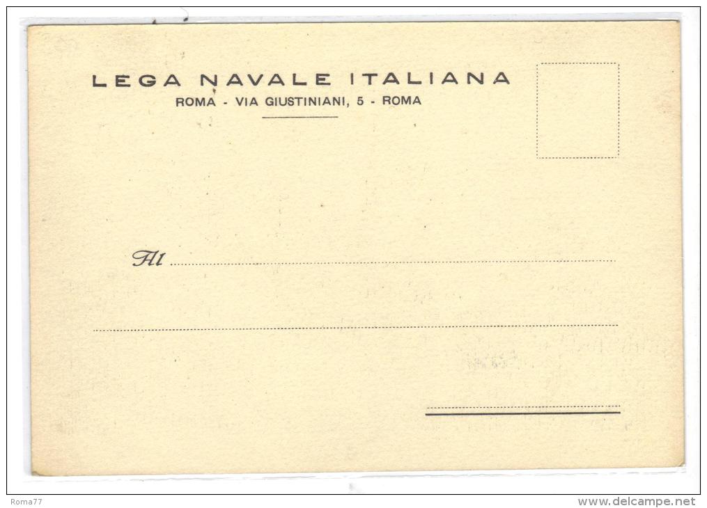 299/600 - LEGA NAVALE ITALIANA , Cartolina Non Viaggiata . Siro - Altri & Non Classificati