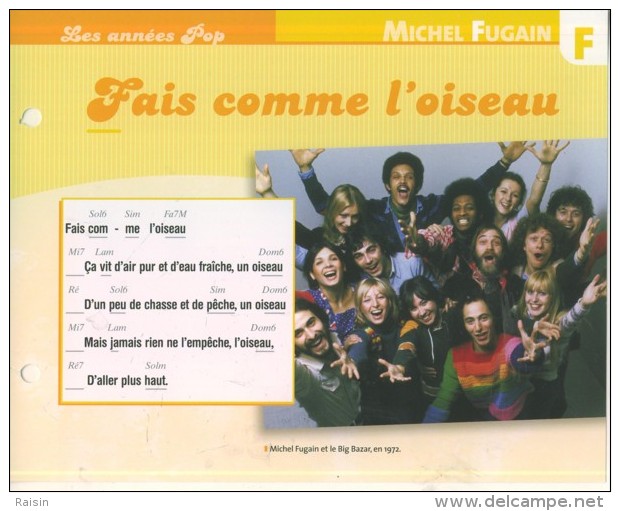 Les Années Pop MICHEL FUGAIN " Fais Comme L´oiseau " Ed. Atlas TBE - Sonstige & Ohne Zuordnung