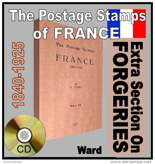 THE POSTAGE STAMPS Of FRANCE 1840-1925 Book ID FORGERY/forged/fake Stamps Timbres Faux/truques - Inglese