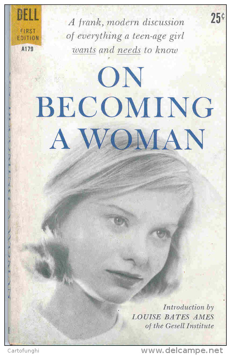 C222 ON BECOMING A WOMAN LOUISE BATES AMES DELL PUBLISHING, 1958 - 1950-Maintenant