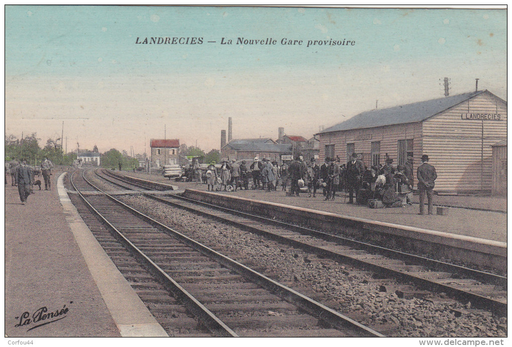 LANDRECIES : La Gare Provisoire (1) - Landrecies