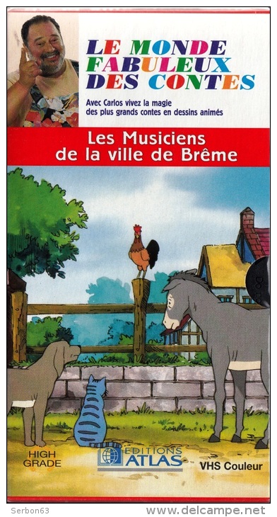 LE MONDE FABULEUX DES CONTES 30mm CASSETTE VHS COULEUR NEUVE SOUS BLISTER AVEC CARLOS LES MUSICIENS DE LA VILLE DE BREME - Audio-video