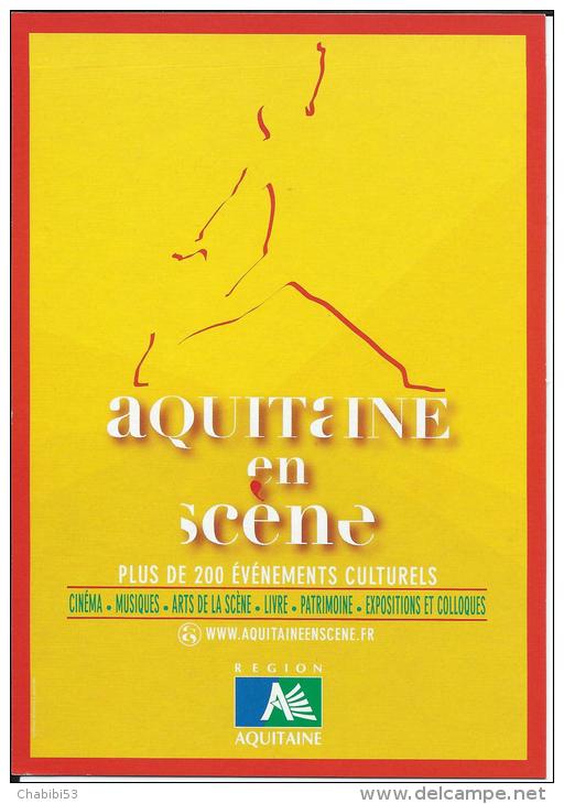 AQUITAINE EN SCENE - Plus De 200 évènements Culturels - Cinema, Musiques, Arts De La Scène, LLvre, Patrimoine,  Expos - Aquitaine