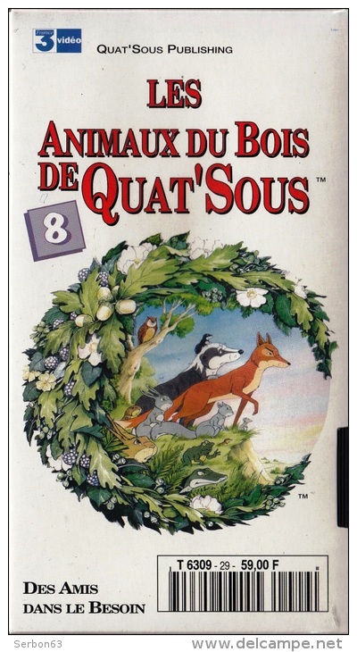 LES ANIMAUX DU BOIS DE QUAT'SOUS 25mm CASSETTE NEUVE BLISTER VHS COULEUR N°8/29 AVEC FRANCE 3 DES AMIS DANS LE BESOIN - Audio-video