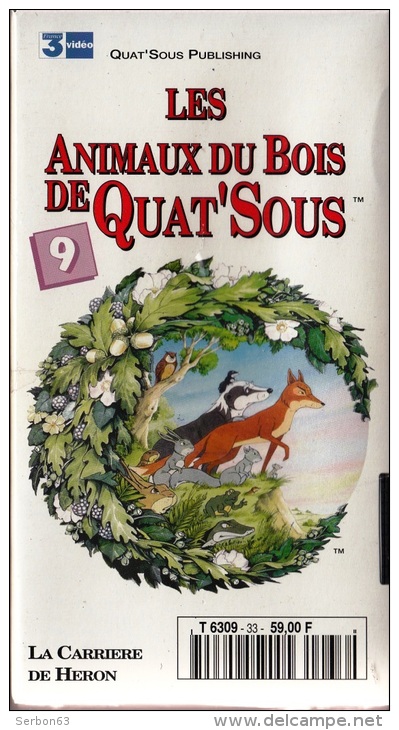 LES ANIMAUX DU BOIS DE QUAT'SOUS 25mm CASSETTE NEUVE BLISTER VHS COULEUR N°9/33 AVEC FRANCE 3 LA CARRIERE DE HERON - Audio-Video