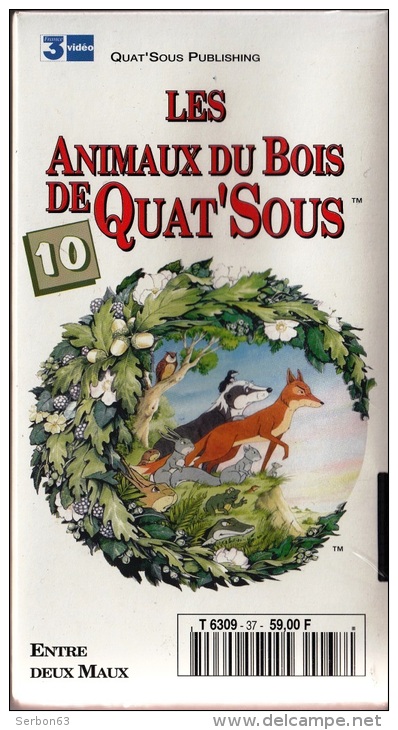 LES ANIMAUX DU BOIS DE QUAT'SOUS 25mm CASSETTE ENFANTS NEUVE SOUS BLISTER VHS COULEUR N°10/37 AVEC FRANCE 3 ENTRE 2 MAUX - Audio-Video