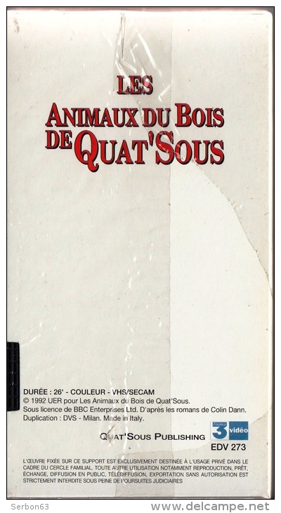 LES ANIMAUX DU BOIS DE QUAT'SOUS 25mm CASSETTE ENFANTS NEUVE SOUS BLISTER VHS COULEUR N°1 AVEC FRANCE 3 LE BOIS EN DANGE - Audio-video