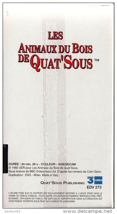 LES ANIMAUX DU BOIS DE QUAT'SOUS 25mm CASSETTE ENFANTS NEUVE SOUS BLISTER VHS COULEUR N°3 AVEC FRANCE 3 L'EAU ET LE FEU - Audio-Visual