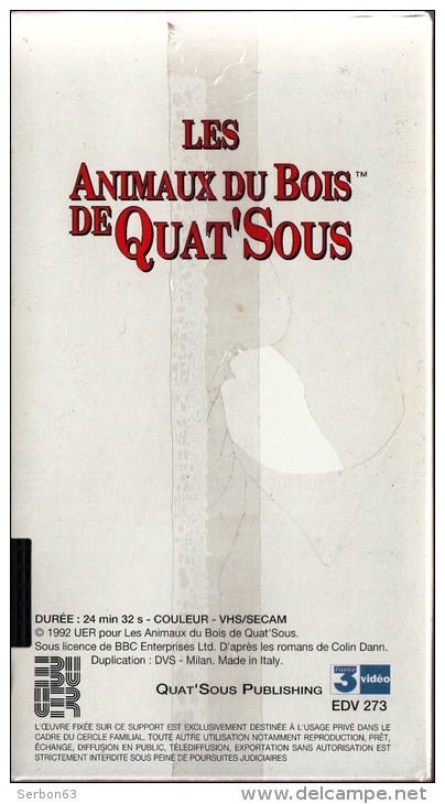 LES ANIMAUX DU BOIS DE QUAT'SOUS 25mm CASSETTE ENFANTS NEUVE SOUS BLISTER VHS COULEUR N°6 AVEC FRANCE 3 ON DEMANDE UN CH - Audio-Visual