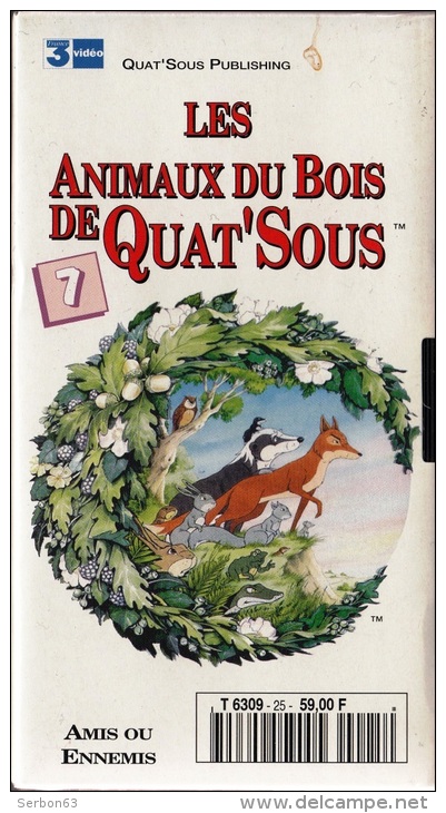 LES ANIMAUX DU BOIS DE QUAT'SOUS 25mm CASSETTE ENFANTS NEUVE SOUS BLISTER VHS COULEUR N°7 AVEC FRANCE 3 AMIS OU ENNEMIS - Audio-Visual