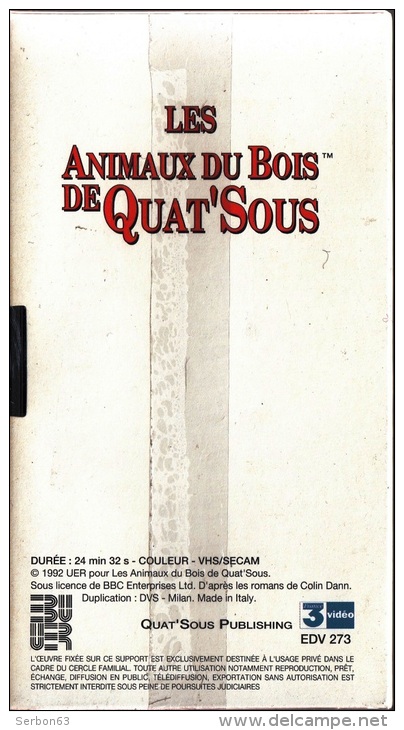 LES ANIMAUX DU BOIS DE QUAT'SOUS 25mm CASSETTE ENFANTS NEUVE SOUS BLISTER VHS COULEUR N°7 AVEC FRANCE 3 AMIS OU ENNEMIS - Audio-Visual