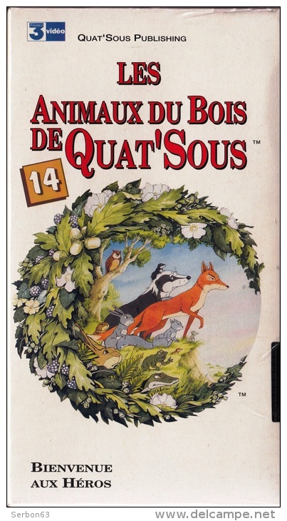 LES ANIMAUX DU BOIS DE QUAT'SOUS 25mm CASSETTE ENFANTS NEUVE SOUS BLISTER VHS COULEUR N°14 AVEC FRANCE 3 BIENVENUE AUX H - Audio-Video