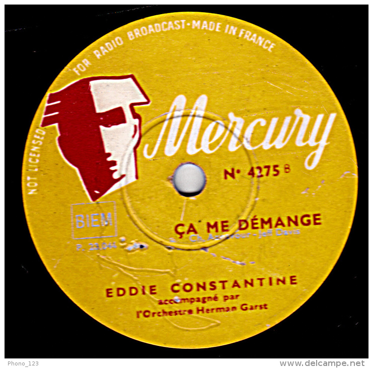 78 Tours - MERCURY  4275 - état B - EDDY CONSTANTINE - L'ENFANT DE LA BALLE - CA ME DEMANGE - 78 Rpm - Gramophone Records