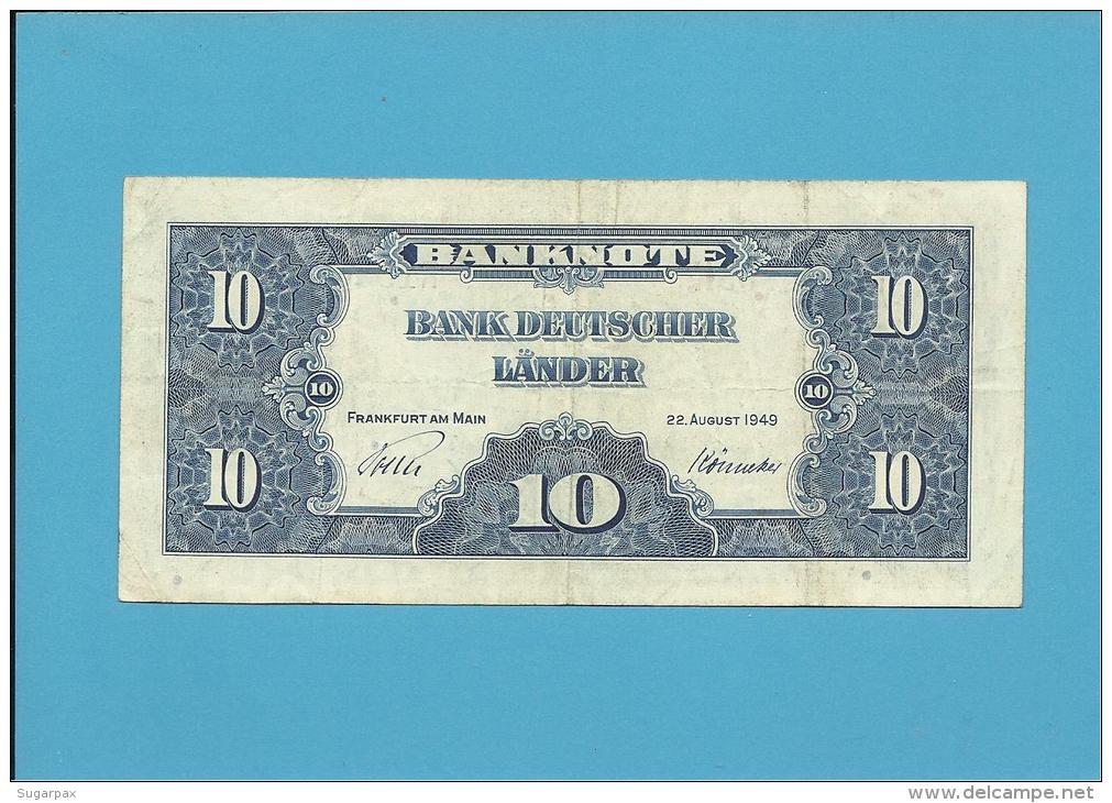 GERMANY - 10 DEUTSCHE MARK - 22.08.1949 - P16a - DEUTSCHLAND - BANK DEUTSCHER LÄNDER - 10 Mark