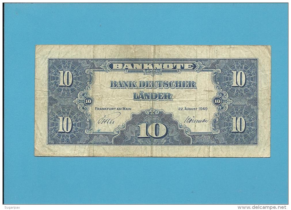 GERMANY - 10 DEUTSCHE MARK - 22.08.1949 - P16a - DEUTSCHLAND - BANK DEUTSCHER LÄNDER - 10 Mark