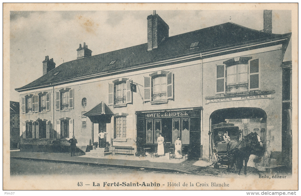 LA FERTE SAINT AUBIN - Hotel De La Croix Blanche - La Ferte Saint Aubin