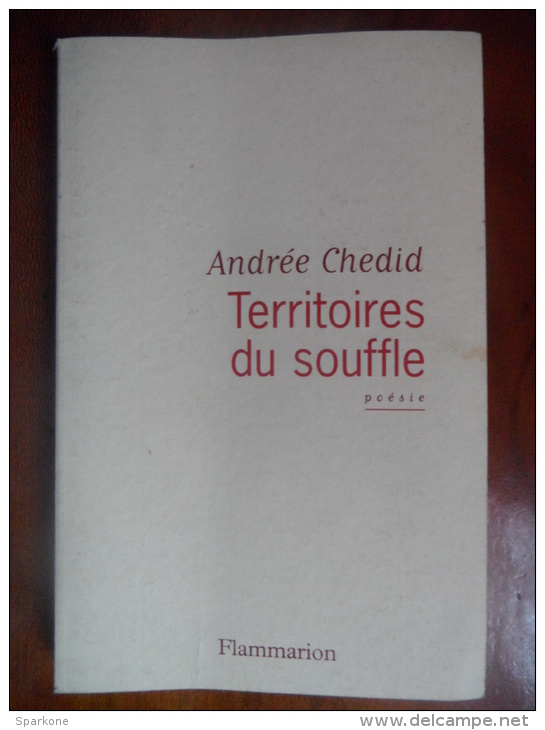 Territoires Du Souffle (Andrée Chedid) éditions Flammarion De 1999 - Autres & Non Classés