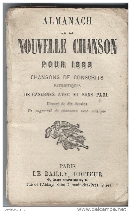 Almanach De La Nouvelle Chanson / Calendrier/Chansons De Conscrits Patriotiques De Casernes / Le Bailly/ 1883     PART23 - Andere & Zonder Classificatie