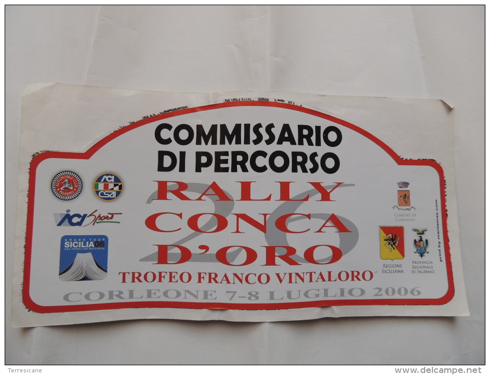 X TABELLA CM. 22 X 43 26 RALLY CONCA D'ORO 2006 ADESIVA COMMISSARIO DI PERCORSO CORLEONE - Car Racing - F1