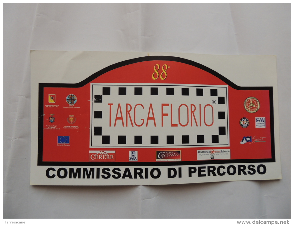 TARGA TABELLA CM. 22 X 42 88 RALLY TARGA FLORIO 2004 ADESIVA COMMISSARIO DI PERCORSO B3 - Car Racing - F1