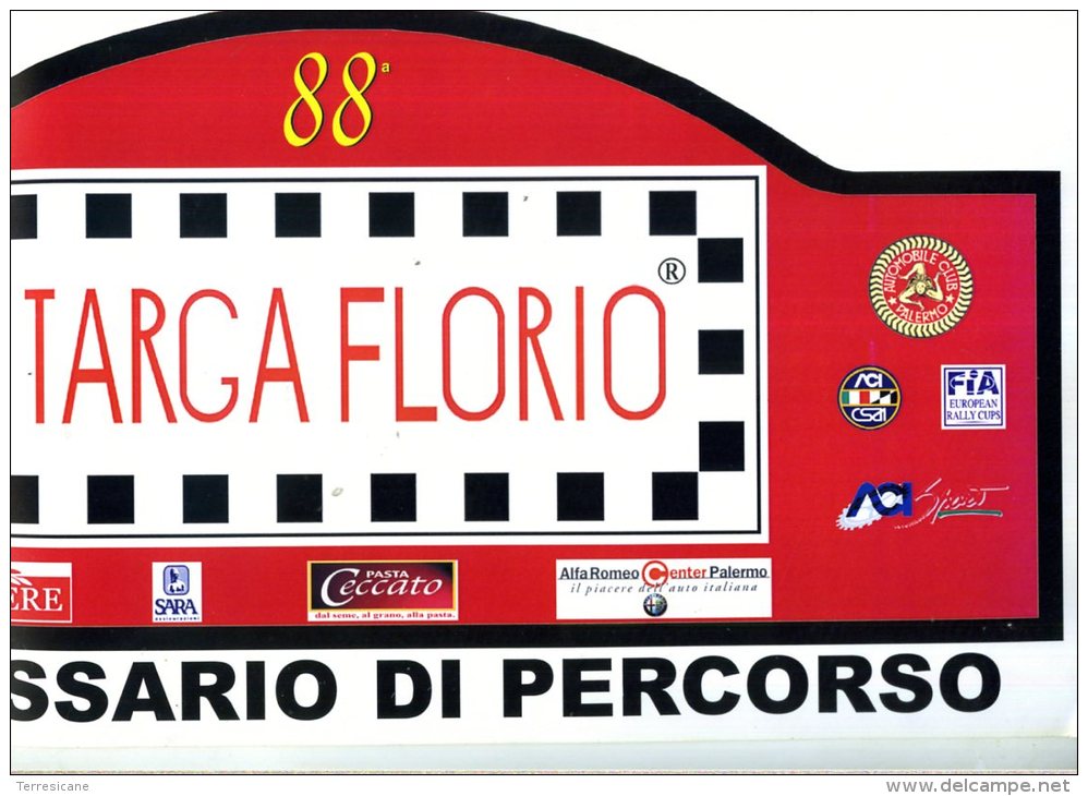 TARGA TABELLA CM. 22 X 42 88 RALLY TARGA FLORIO 2004 ADESIVA COMMISSARIO DI PERCORSO B3 - Automobilismo - F1