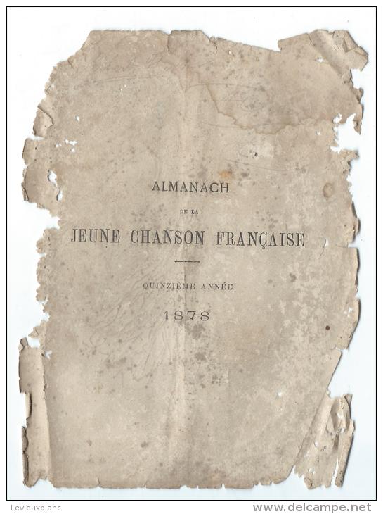 ; Almanach De La  Jeune Chanson Française /Répertoire Chantant / Succés Populaires / 1878      PART24 - Sonstige & Ohne Zuordnung