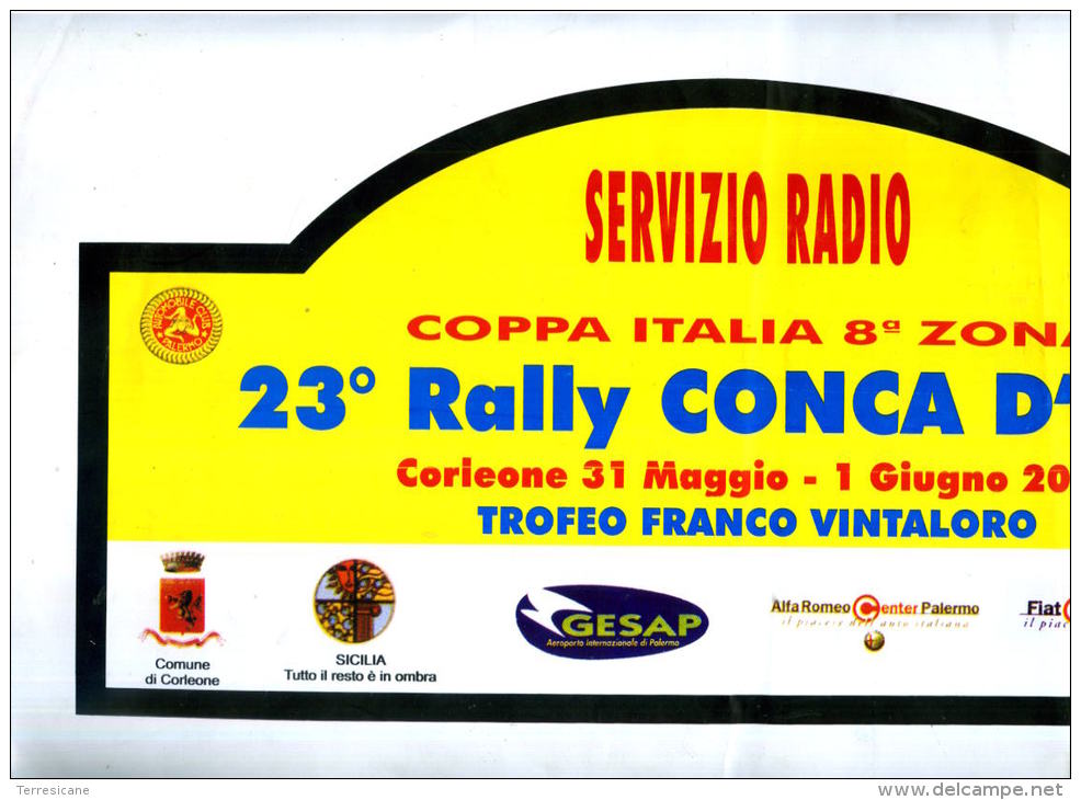 X AUTOMOBILISMO TABELLA CM. 22 X 40  23 RALLY CONCA D'ORO 2003 ADESIVA SERVIZIO RADIO CORLEONE - Car Racing - F1