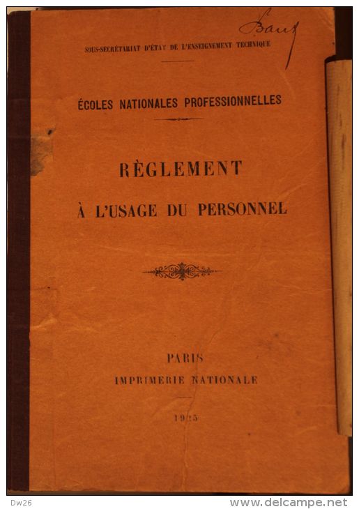 Ecoles Nationales Professionnelles - Memento à L'usage Du Personnel 1925 - 112 Pages - Autres & Non Classés