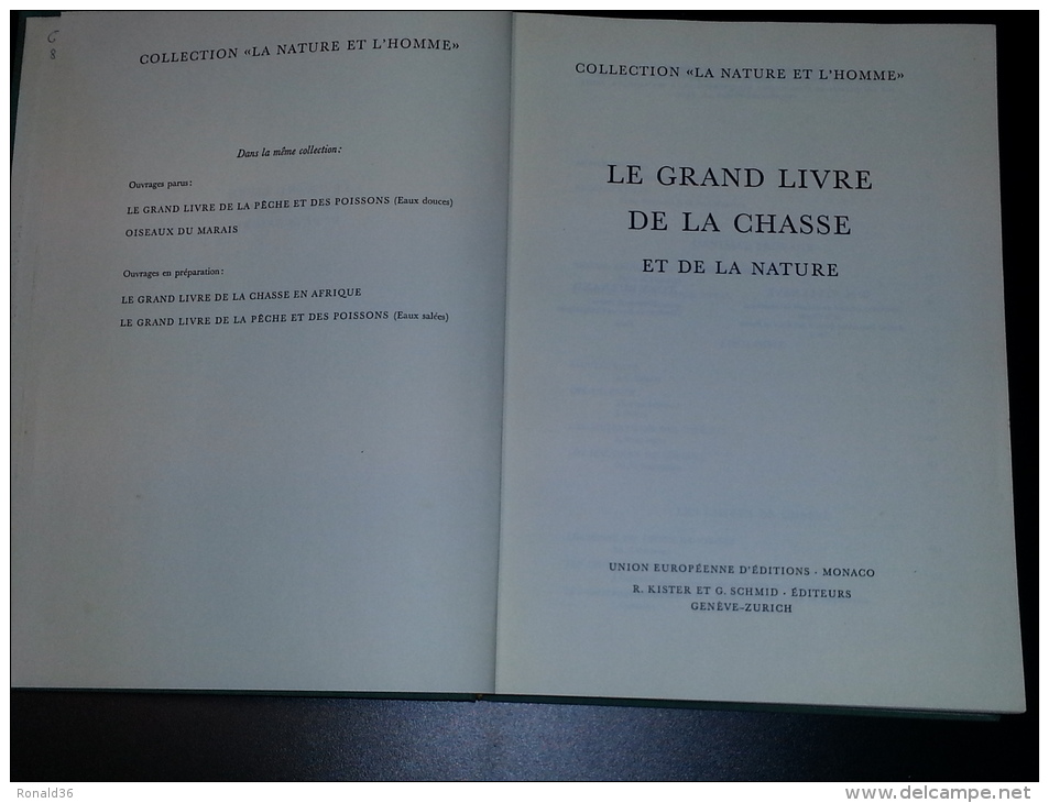 Grand Livre De La Chasse : Chiens De Chasses , Cerf Biche Palombe Perdrix Pigeons Sanglier .. Armes Munitions Méthode - Caza/Pezca